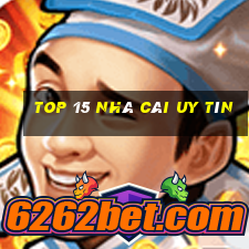 top 15 nhà cái uy tín