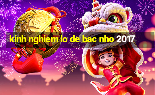 kinh nghiem lo de bac nho 2017