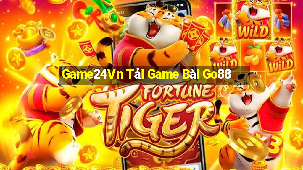 Game24Vn Tải Game Bài Go88