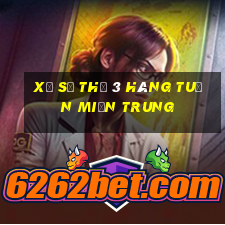 xổ số thứ 3 hàng tuần miền trung