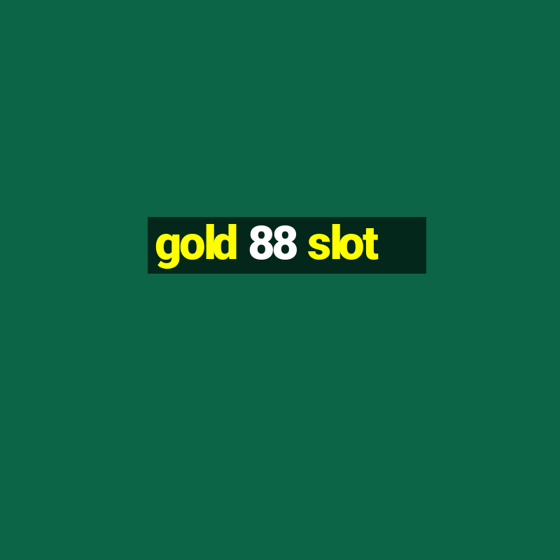 gold 88 slot