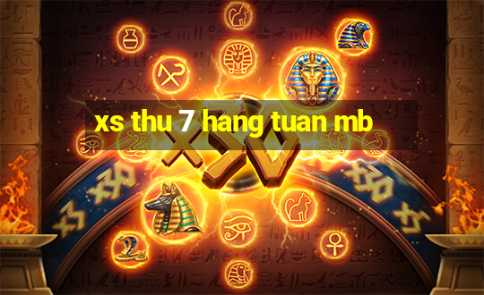 xs thu 7 hang tuan mb