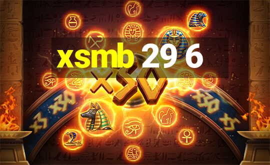 xsmb 29 6