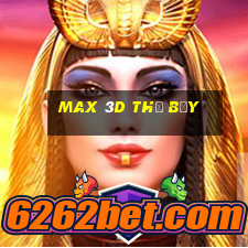 max 3d thứ bảy