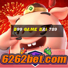 B99 Game Bài 789