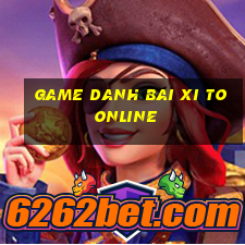 game danh bai xi to online