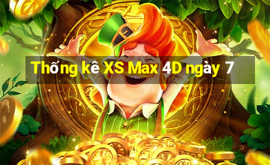 Thống kê XS Max 4D ngày 7