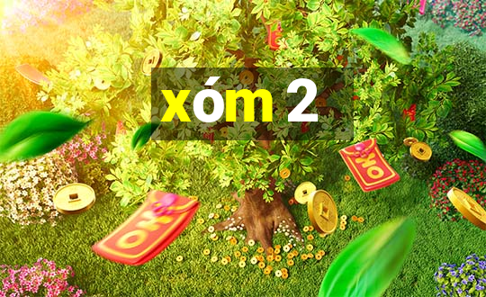 xóm 2