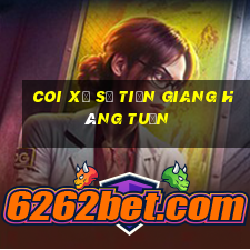 coi xổ số tiền giang hàng tuần