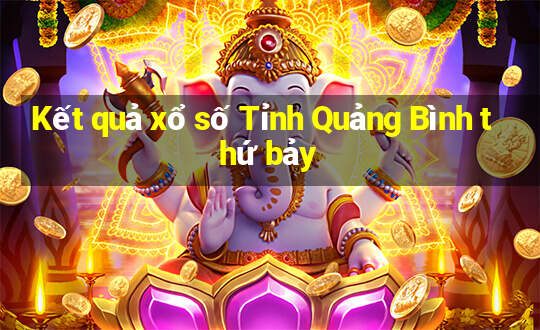 Kết quả xổ số Tỉnh Quảng Bình thứ bảy