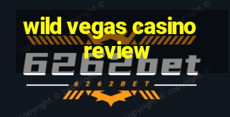 wild vegas casino review