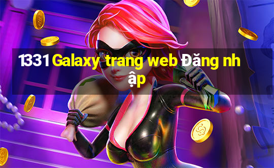 1331 Galaxy trang web Đăng nhập