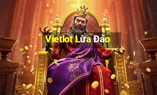 Vietlot Lừa Đảo