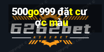 500go999 đặt cược màu