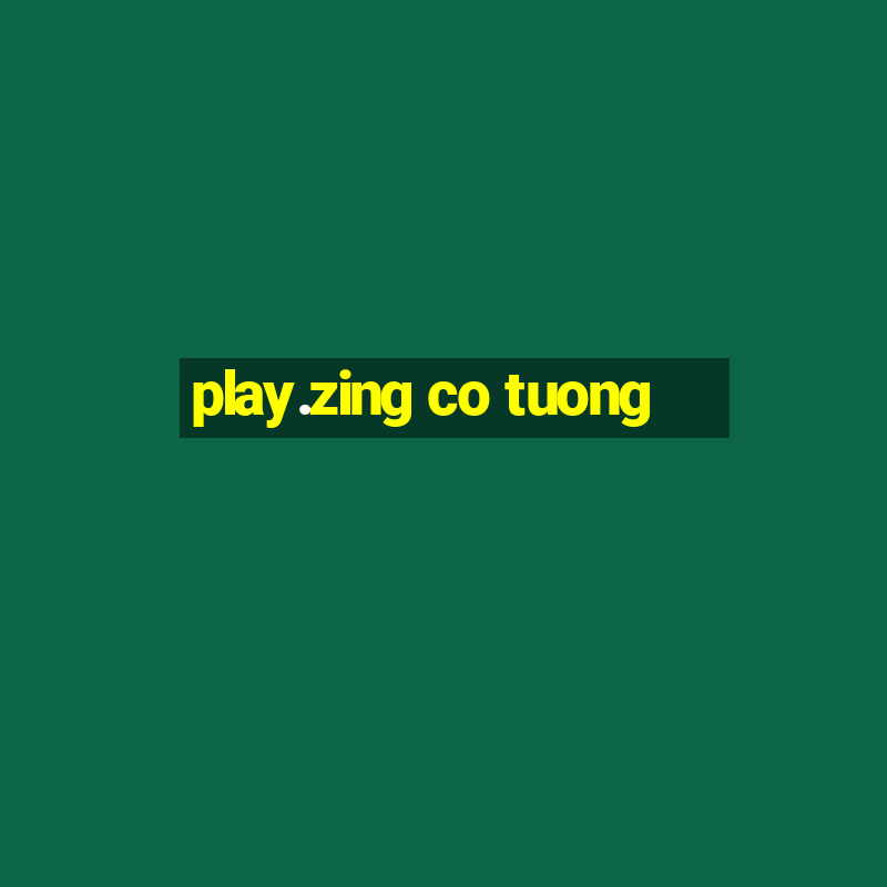 play.zing co tuong