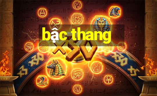 bậc thang