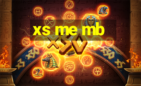 xs me mb