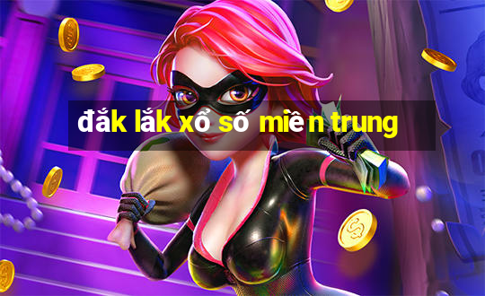 đắk lắk xổ số miền trung