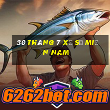 30 tháng 7 xổ số miền nam