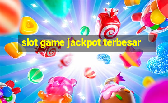 slot game jackpot terbesar