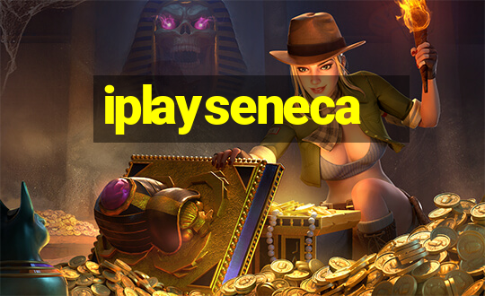 iplayseneca