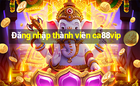 Đăng nhập thành viên ca88vip