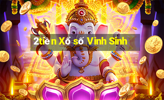 2tiền Xổ số Vinh Sinh