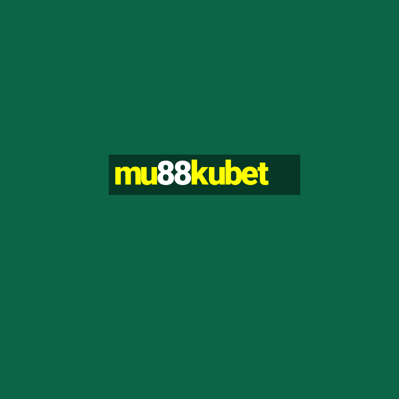 mu88kubet