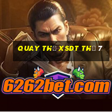 Quay thử XSDT Thứ 7