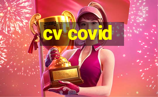 cv covid