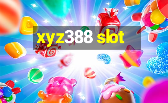 xyz388 slot