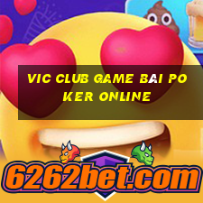 Vic Club Game Bài Poker Online