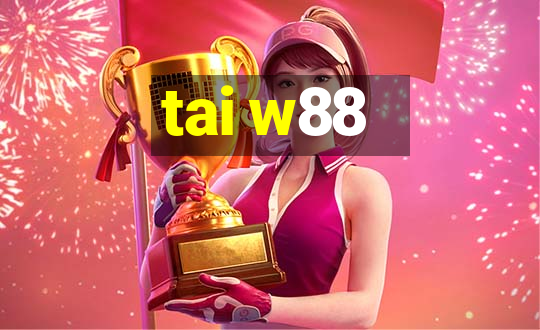 tai w88