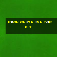 cách chỉnh ảnh tóc bết