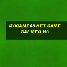 Kugame88.Net Game Bài Mèo Nổ