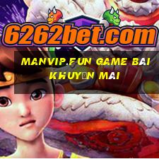 Manvip.Fun Game Bài Khuyến Mãi