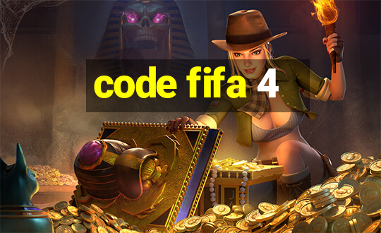 code fifa 4