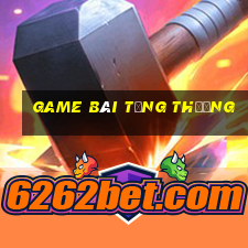 game bài tặng thưởng