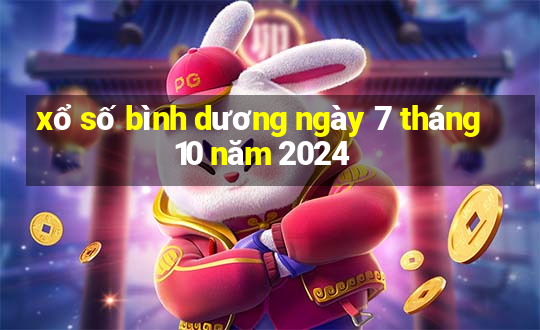 xổ số bình dương ngày 7 tháng 10 năm 2024