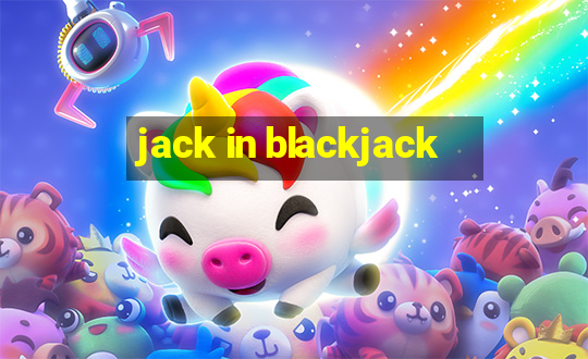 jack in blackjack