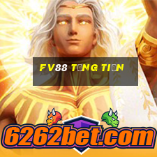 Fv88 Tặng Tiền