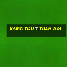 xsmb thu 7 tuan roi