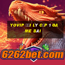 Yovip Đại Lý Cấp 1 Game Bài