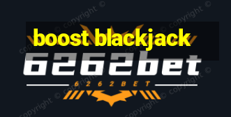 boost blackjack