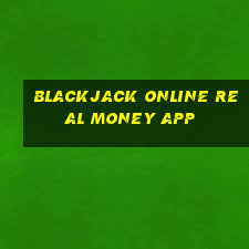 blackjack online real money app