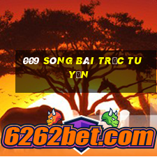 009 sòng bài trực tuyến