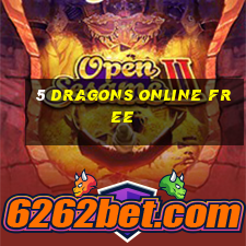 5 dragons online free