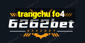 trangchu fo4