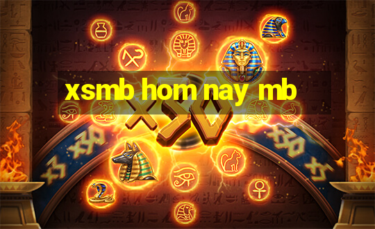 xsmb hom nay mb