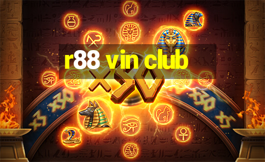 r88 vin club